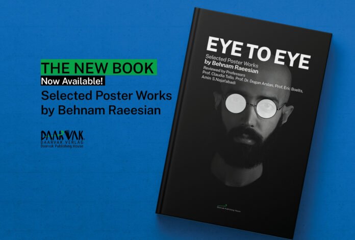 EYE TO EYE poster design book by Iranian poster designer Behnam Raeesian